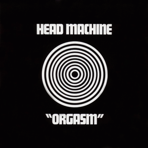 Head Machine : Orgasm